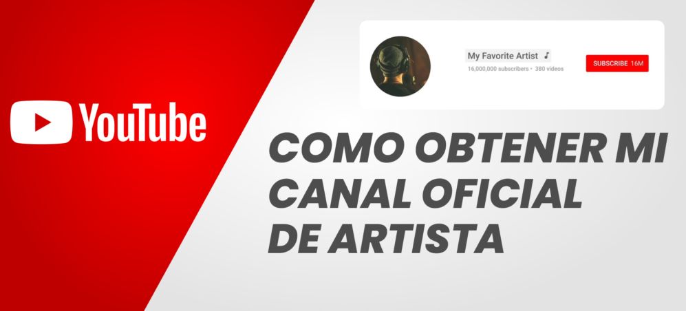 Como obtener un Canal oficial de Artista en Youtube